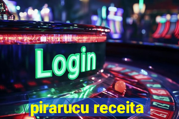 pirarucu receita